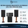 Dàn Karaoke DBacoustic LX5 PREMIUM (cấu hình đồng bộ hãng, hát siêu dính, âm tuyệt hay)