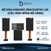 Dàn Karaoke DBacoustic LX5 (cấu hình đồng bộ hãng, hát siêu dính, âm tuyệt hay)