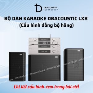 Alternative view of Dàn karaoke DBacoustic LX8 (cấu hình đồng bộ, phân khúc cao cấp, hát tuyệt hay)