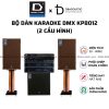 Dàn karaoke DMX KP-8012 (2 cấu hình, loa từ Neodymium, tiếng khoẻ, hát hay miễn chê)
