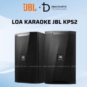 Dàn Karaoke JBL KPS2 (Cấu Hình Thớt Rời Vang Số + Sub hơi 40, Hát hay miễn chê, âm hay tuyệt đỉnh) - Ảnh 4