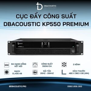 Đẩy Công Suất DBacoustic KP550 Premium
