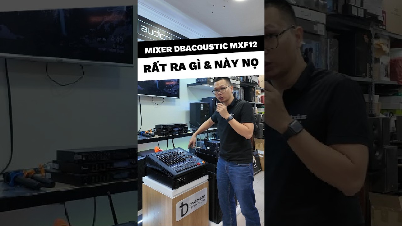Đánh giá nhanh mixer analog DBACOUSTIC MXF12 PREMIUM, ngon bổ rẻ, làm show vừa và nhỏ rất tốt
